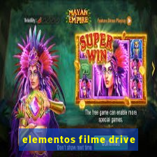 elementos filme drive